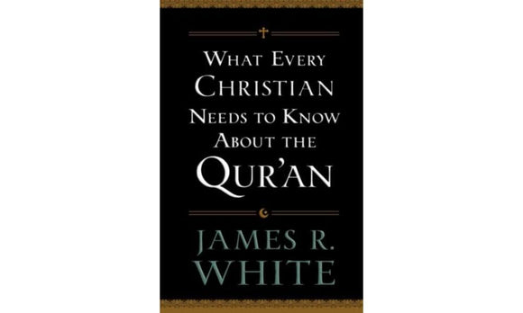 What Every Christian Needs to Know About the Quran