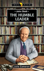 John Stott, The Humble Leader