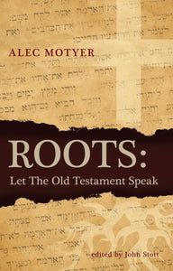 Roots let the old testament speak