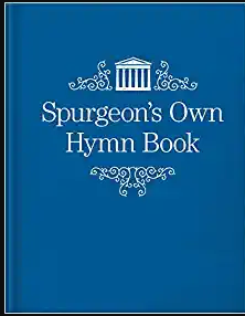 Spurgeon's own hymn book